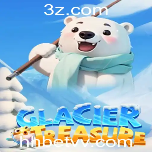 Explorando o Mundo de GlacierTreasure: Um Guia Completo para o Novo Fenômeno de Jogos